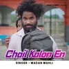 About Chail Kalon En Song